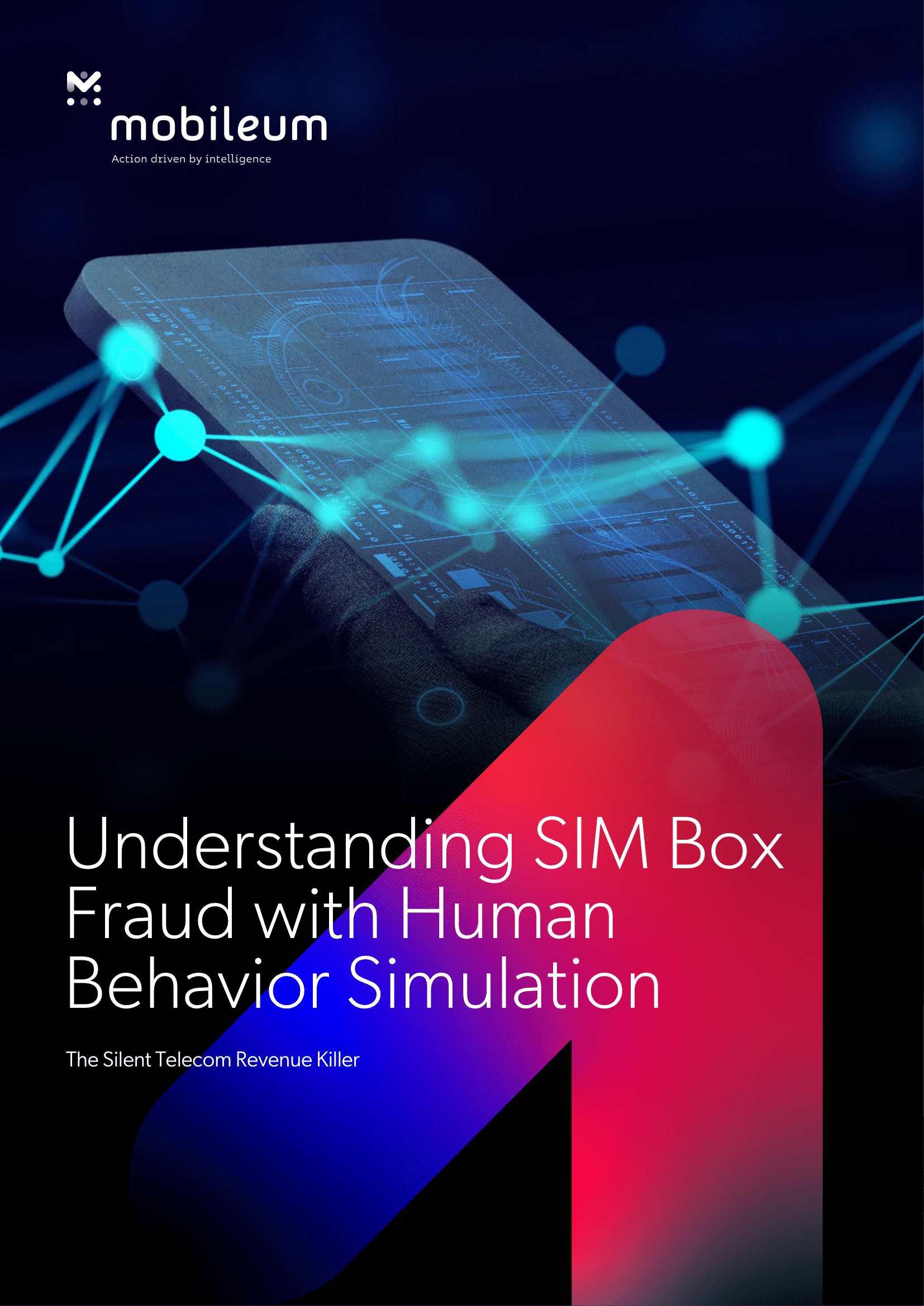 Mobileum - White Paper - Understanding SIM Box Fraud with Human Behavior Simulation